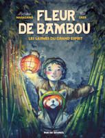 1, Fleur de bambou, Les larmes du grand esprit