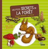 Les mini-guides découverte, Les P'tits Secrets De La Foret