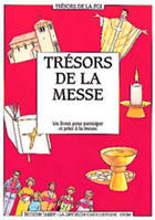 Les trésors de la Messe, un livret pour participer et prier à la messe