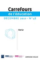 Carrefours de l'éducation n°48 (2/2019) Varia, Varia