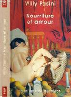 nourriture et amour, deux passions dévorantes