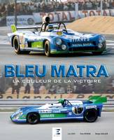 Bleu Matra, La couleur de la victoire