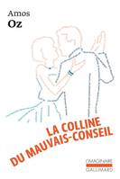 La colline du mauvais-conseil