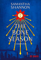 The Bone Season T01 - Saison d'Os - Tome 01