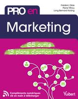 Pro en Marketing, 65 outils et 13 plans d'action