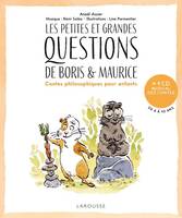 Les petites et grandes questions de Boris et Maurice, Contes philosophiques pour enfants