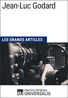 Jean-Luc Godard, Les Grands Articles d'Universalis