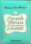 Conseils avisés pour jeunes parents, Frédérique Corre-Montagu