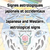 Signes astrologiques japonais et occidentaux / Japanese and Western astrological signs, Coloriage / Coloring book