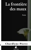 La frontière des maux