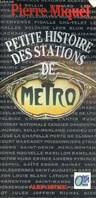 Petite histoire des stations de métro