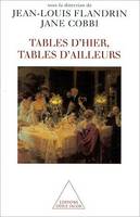 Tables d'hier, Tables d'ailleurs