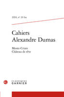 Cahiers Alexandre Dumas, Monte-Cristo Château de rêve