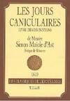 Les jours caniculaires - livre des divinations, livre des divinations