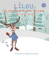 LILOU Le caribou de Rivière-du-Loup