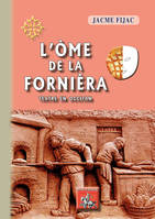 L'òme de la fornièra