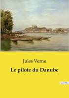 Le pilote du Danube