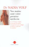 Vos mains sont votre premier médecin - NE