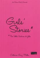 Girls' stories, 1, GIRL S STORIES, nos belles histoires de filles