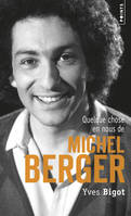 Quelque chose en nous de Michel Berger