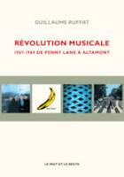 Révolution musicale / 1967-1969, de Penny Lane à Altamont