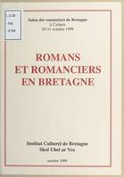 Romans et romanciers en Bretagne, Salon des romanciers de Bretagne à Carhaix, 29-31 octobre 1999