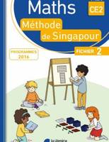 Méthode de Singapour CE2 (2018) - Fichier de l'élève 2