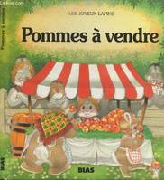 Les Joyeux lapins ., [3], POMMES A VENDRE (LES JOYEUX LAPINS)