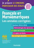 Français et mathématiques - Les annales corrigées - CRPE 2020/2021 - Sessions 2015 à 2019, Sessions 2015 à 2019