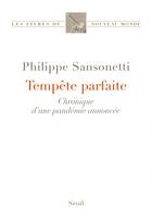 Les Livres du nouveau monde Tempête parfaite, Chronique dune pandémie annoncée