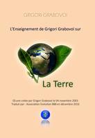 L'enseignement de Grigori Grabovoï au sujet de la Terre