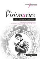 The Visionaries, Jean Desmarets de Saint-Sorlin. Introduction by Michel Bito.