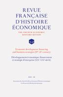 Développement économique, financement et stratégie d'entreprise (XIXe-XXIe siècle), Economic development, financing and business strategies (19th-21st century)