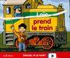 Loïc prend le train, de 3 à 6 ans