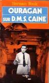 Ouragan sur D.M.S. Caine