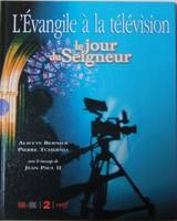 L'Evangile à la télévision, 