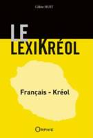 Le lexikréol, Français-kréol