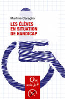 Les élèves en situation de handicap, « Que sais-je ? » n° 4065