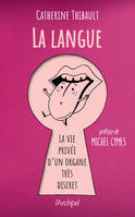 La langue - La vie privée d'un organe très discret