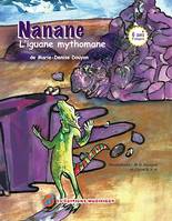 Nanane, l'iguane mythomane -Trilingue