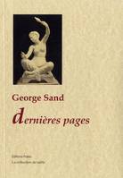 Oeuvres complètes de George Sand, Dernières pages