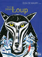 Dans les yeux du loup