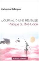 Journal d'une rêveuse - Pratique du rêve lucide, pratique du rêve lucide