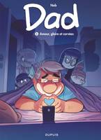 5, Dad - Tome 5 - Amour, gloire et corvées