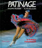 Le patinage - NE, la technique, l'entraînement