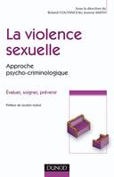 Victimes et auteurs d'agressions sexuelles / approche psycho-criminologique, Approche psycho-criminologique