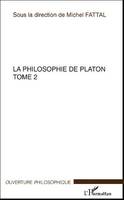 La philosophie de Platon., tome 2, La philosophie de Platon, Tome 2