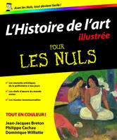 Histoire de l'art illustrée Pour les nuls