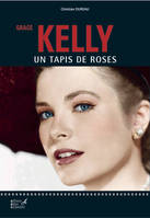 Grace Kelly / un tapis de roses, un tapis de roses