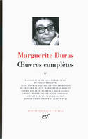 Oeuvres complètes / Marguerite Duras, 3, Œuvres complètes (Tome 3)